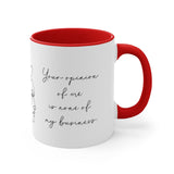 "Not My Business!" Coffee Mug, 11oz