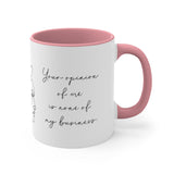 "Not My Business!" Coffee Mug, 11oz