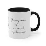 "Not My Business!" Coffee Mug, 11oz